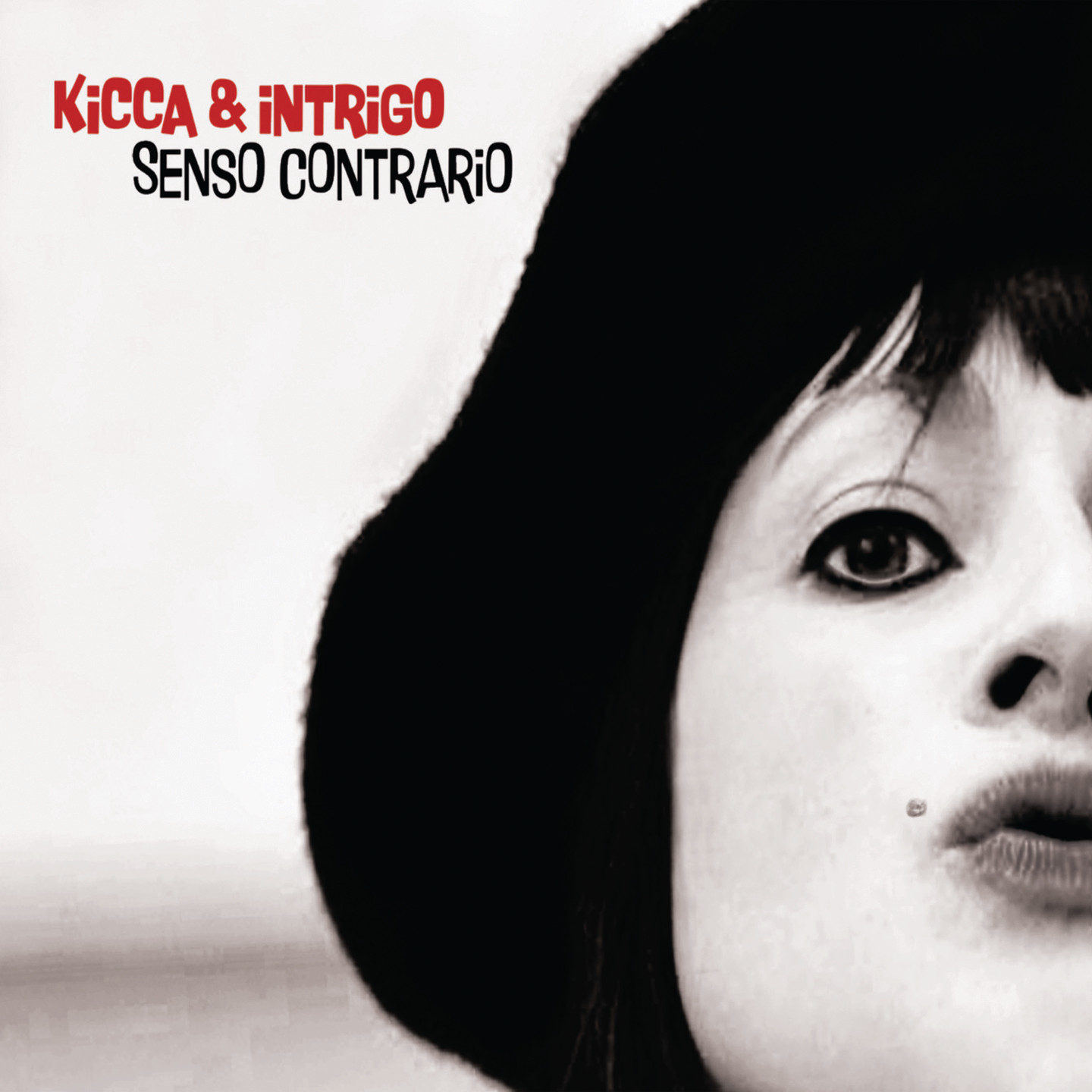 Kicca Intrigo - Senso Contrario - Cristal Records