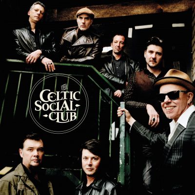 Celtic Social Club - A New Kind of freedom - 10H10