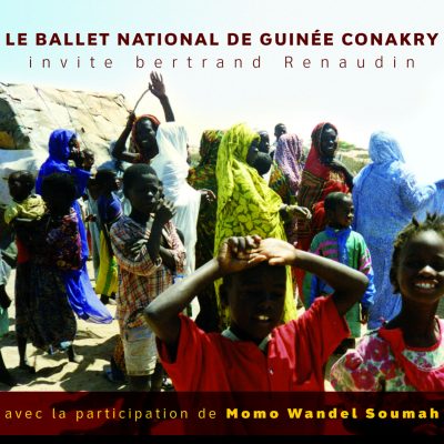 Bertrand Renaudin - Le Ballet National de Guinee Conakry invite Bertrand Renaudin - 10H10