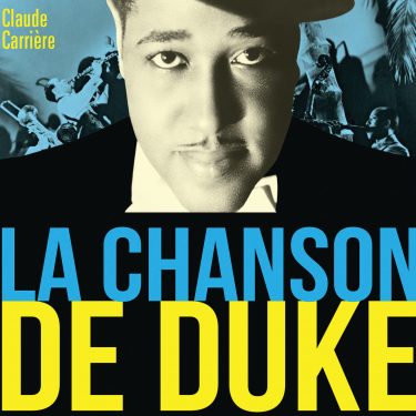 Claude Carriere - La Chanson de Duke - 10H10