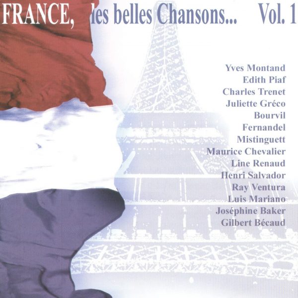 France les belles chansons Volume 1 - 10H10