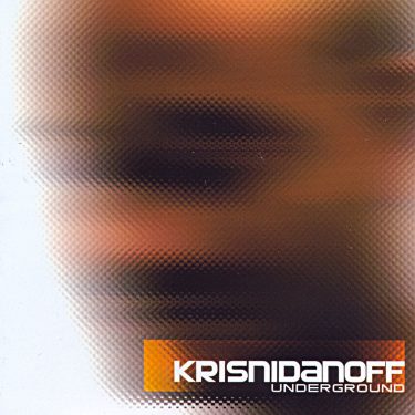 Krisnidanoff - Underground - 10H10