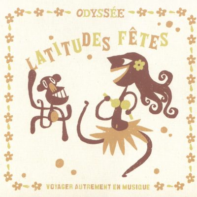 Odyssee - Latitudes Fetes - 10H10