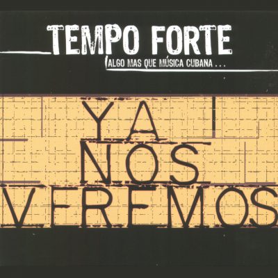 Tempo Forte - Ya nos veremos - 10H10