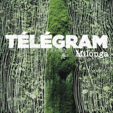 Label 10H10 - Télégram - Milonga (Single)